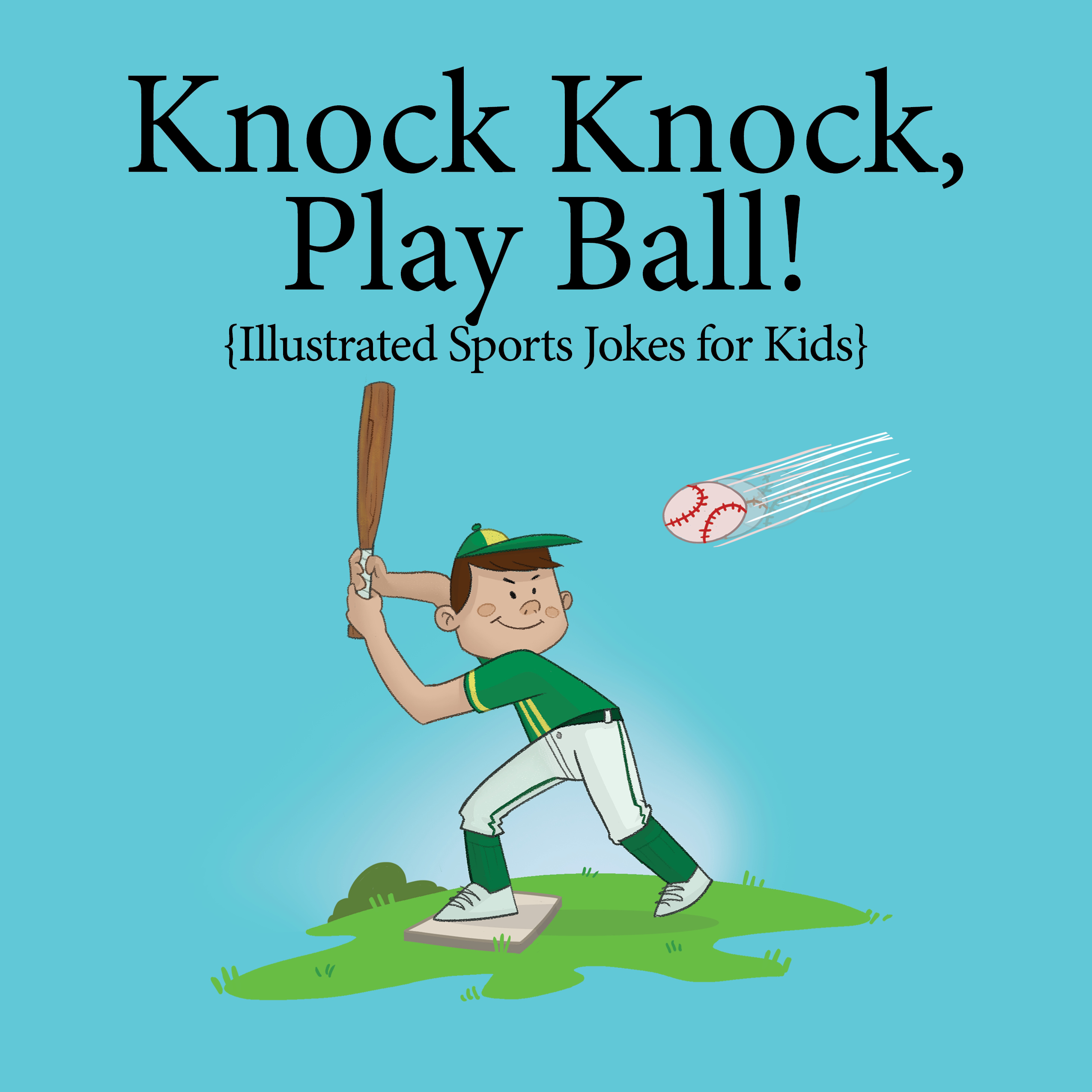 Knock, Knock, Play Ball!