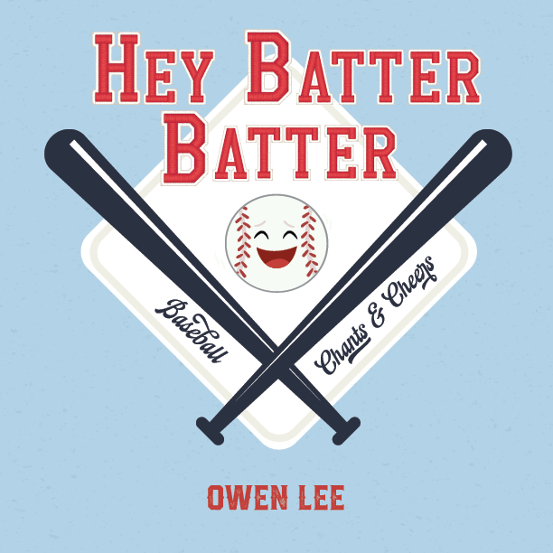 Hey, Batter Batter!