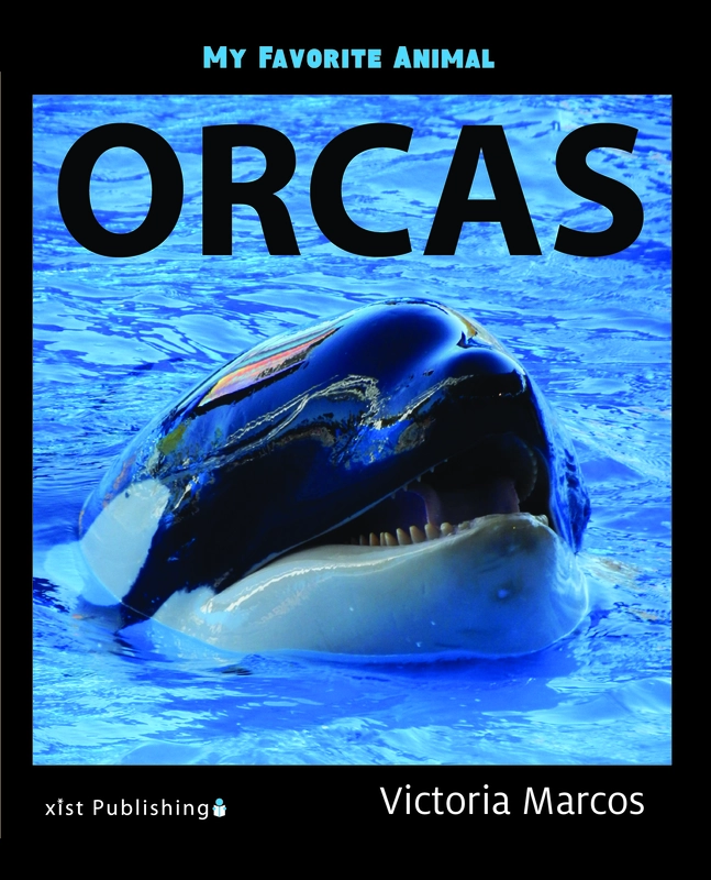 My Favorite Animal: Orcas