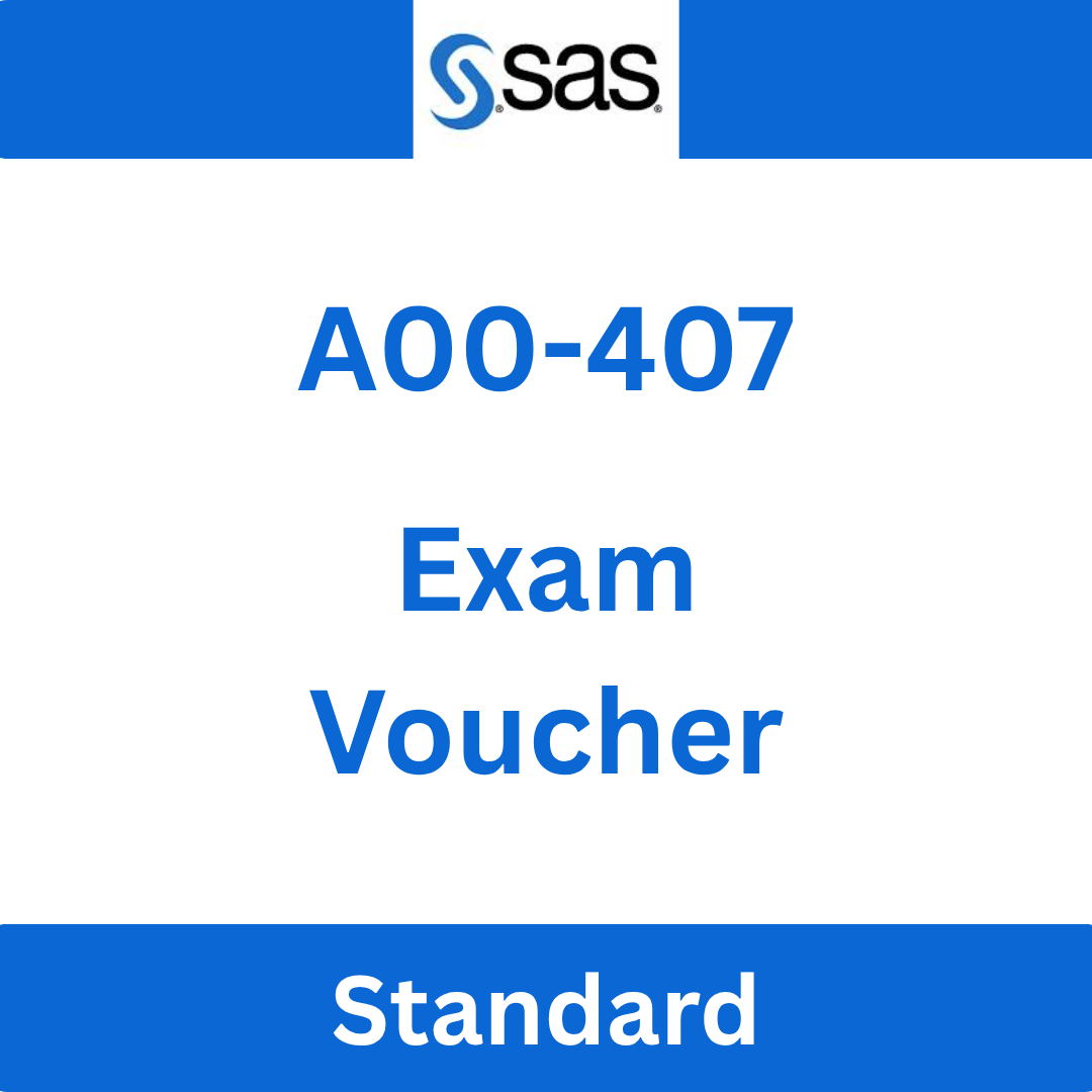 SAS Viya Forecasting and Optimization A00-407 Exam Voucher