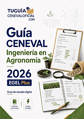 Guía CENEVAL Ingeniería Agronomía 2026