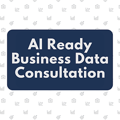 AI Ready Business Data Consultation