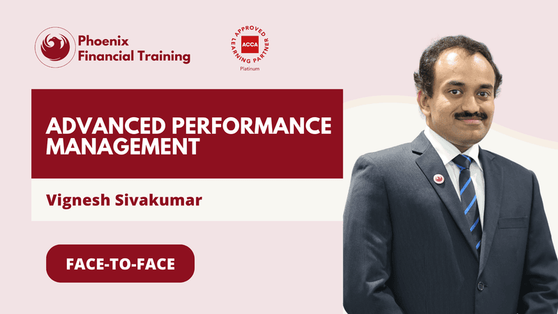 Advanced Performance Management (APM)-September-Face to Face Advanced Performance Management (APM)-September-Face to Face