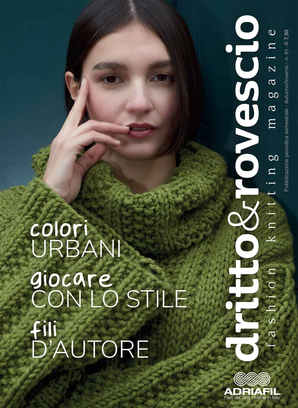 Rivista "Dritto e Rovescio" N.81 Autunno/Inverno Rivista "Dritto e Rovescio" N.81 Autunno/Inverno