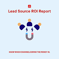 Lead Source ROI Report Relay