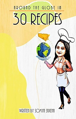Around The Globe In 30 Recipes