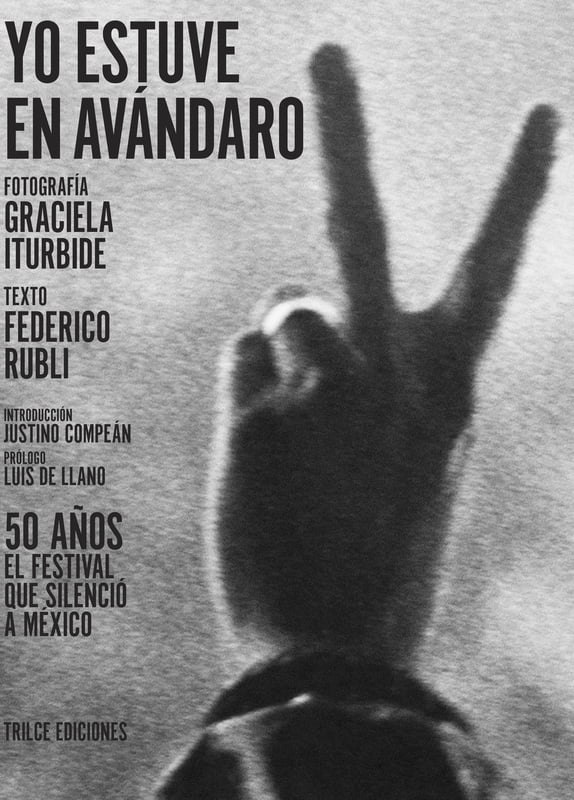 Yo estuve en Avándaro 50 años Yo estuve en Avándaro 50 años