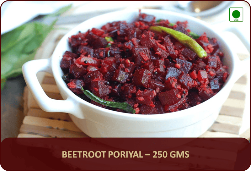 Beetroot Poriyal - 250 Gms Beetroot Poriyal - 250 Gms