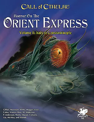 Call of Cthulhu - Horror on the Orient Express V2 : Italy to Constantinople by Mark Morrison...