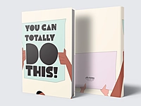You Can Totally Do this | Premium Motivational Notebook