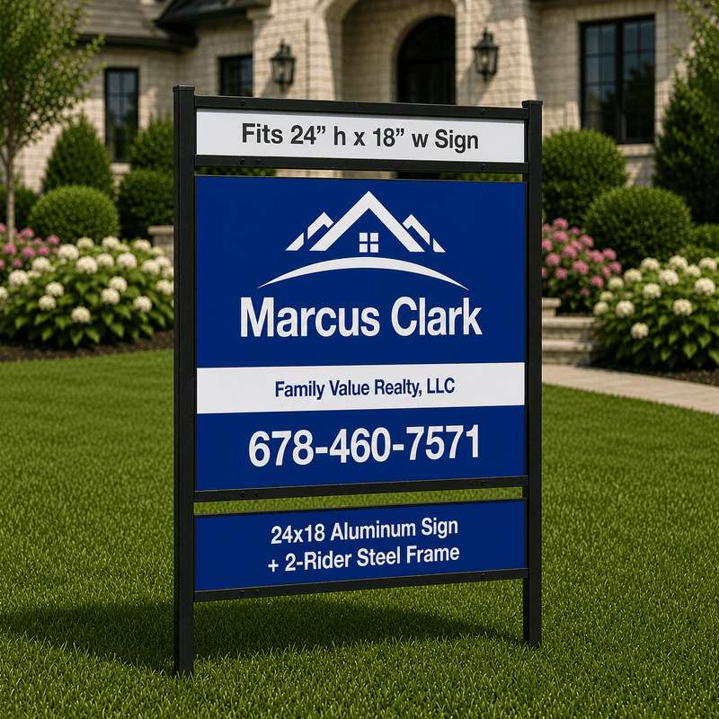 24x18 Aluminum Sign + 2-Rider Steel Frame