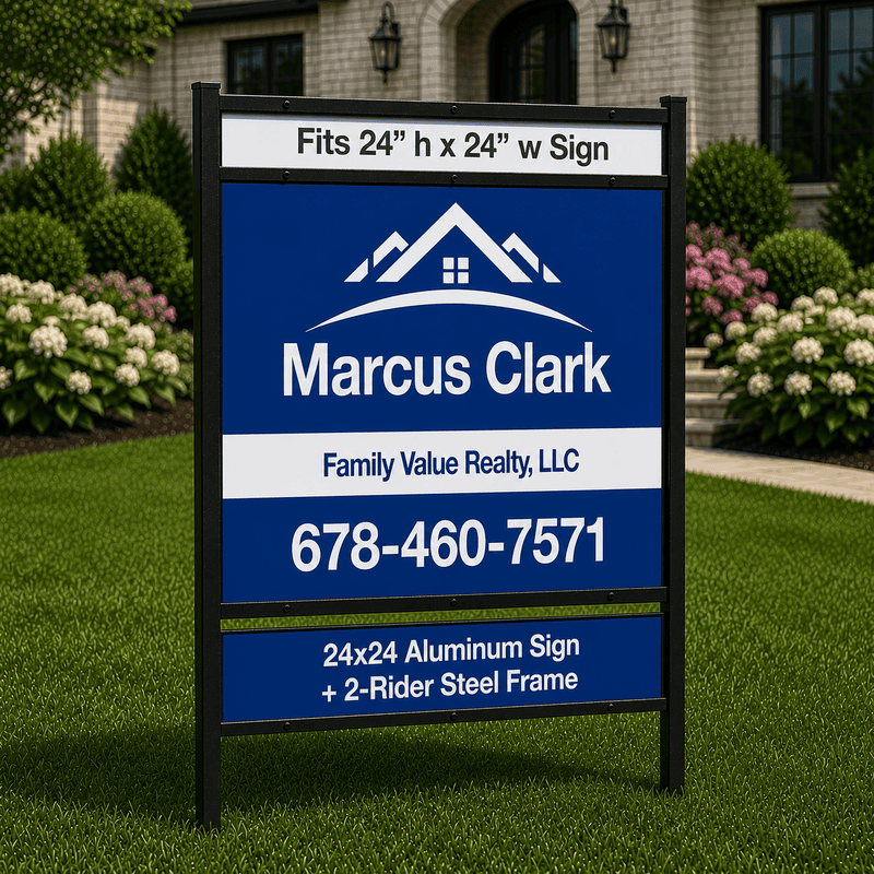 24x24 Aluminum Sign + 2-Rider Steel Frame