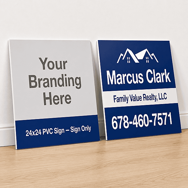 24x24 PVC (Professional) Sign — Sign Only — Pickup