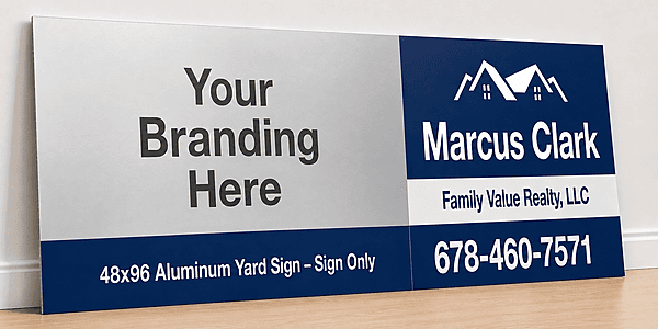 48x96 Aluminum (Premium) Sign — Sign Only — Pickup