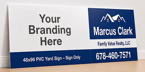48x96 PVC (Professional) Sign — Sign Only — Pickup