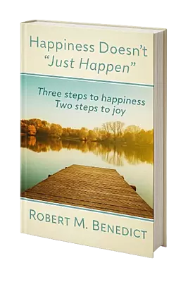 Happiness Doesn't Just Happen