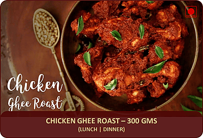 Chicken Ghee Roast - 300 Gms Chicken Ghee Roast - 300 Gms