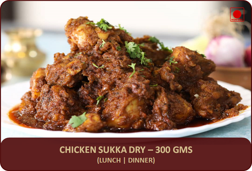 Chicken Sukka Dry - 300 Gms