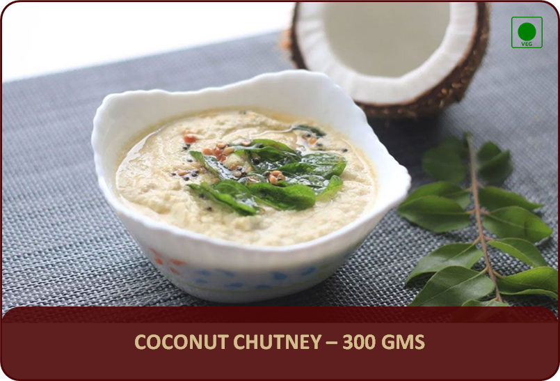 Coconut Chutney - 300 Gms