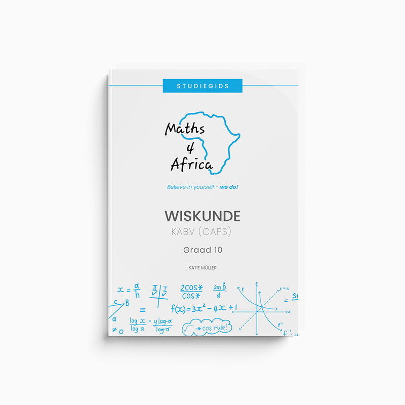 Mathematics CAPS Grade 10 Afrikaans Study Guide