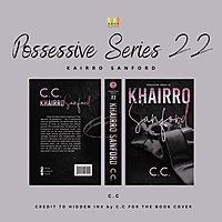 POSSESSIVE 22: Khairro Sanford By C.C