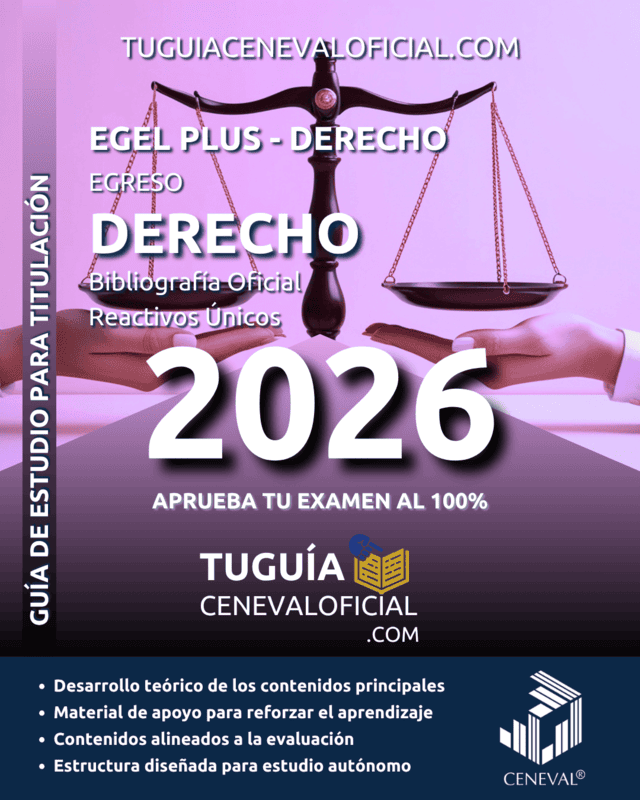 Guía CENEVAL Derecho 2026