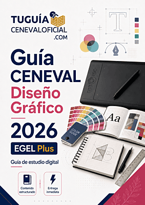 Guía CENEVAL Diseño Gráfico 2026
