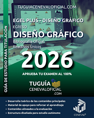 Guía CENEVAL Diseño Gráfico 2026