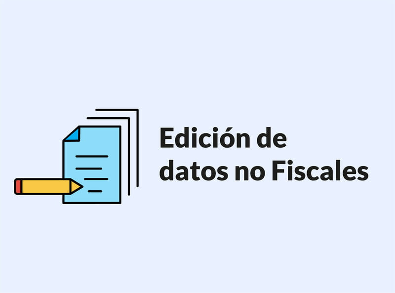 Edición de datos no Fiscales.