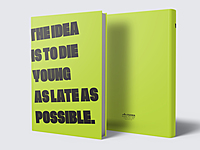 Die As Late As Possible | Premium Motivational Notebook