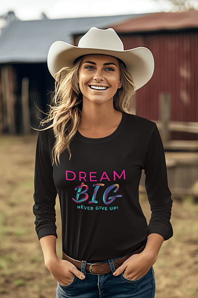 Women's Dream Big Long Sleeve