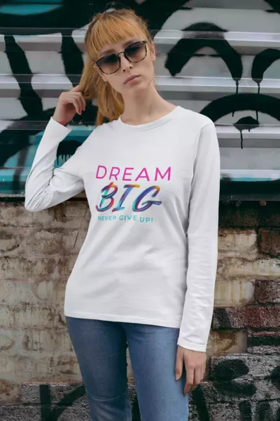 Women's Dream Big Long Sleeve