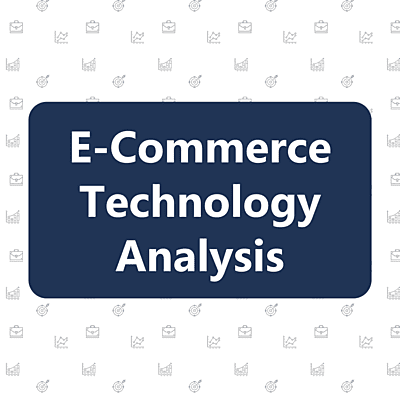 E-Commerce Technology Analysis E-Commerce Technology Analysis