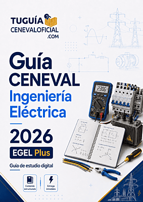 Guía CENEVAL Ingeniería Eléctrica 2026