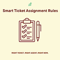 Zoho Desk: Smart Ticket Assignment Rules