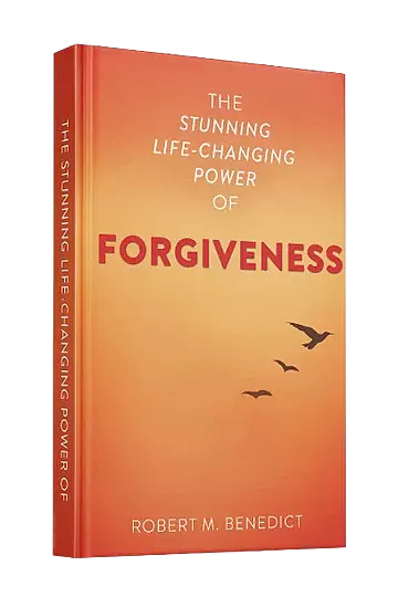 The Stunning Life Changing Power of Forgiveness The Stunning Life Changing Power of Forgiveness