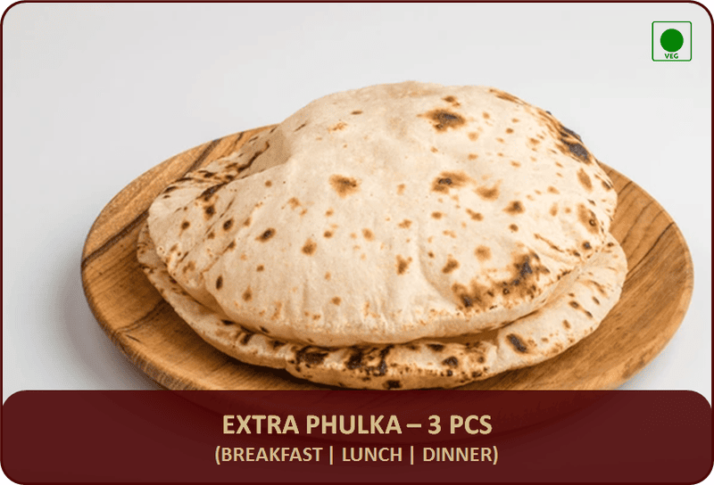 Extra Phulka - 3 Pcs Extra Phulka - 3 Pcs