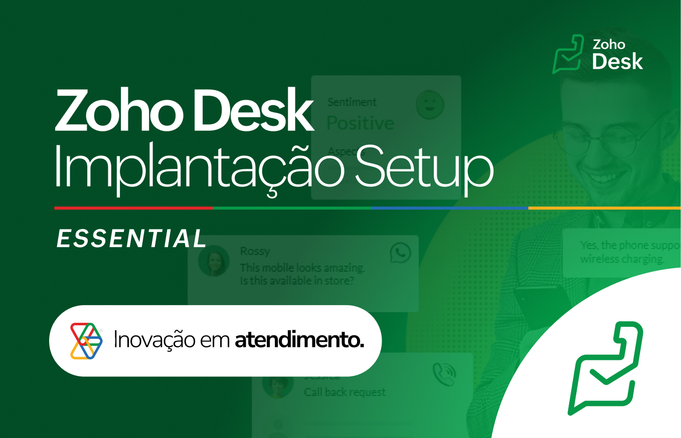 Implantação Setup Zoho Desk – Essential Implantação Setup Zoho Desk – Essential