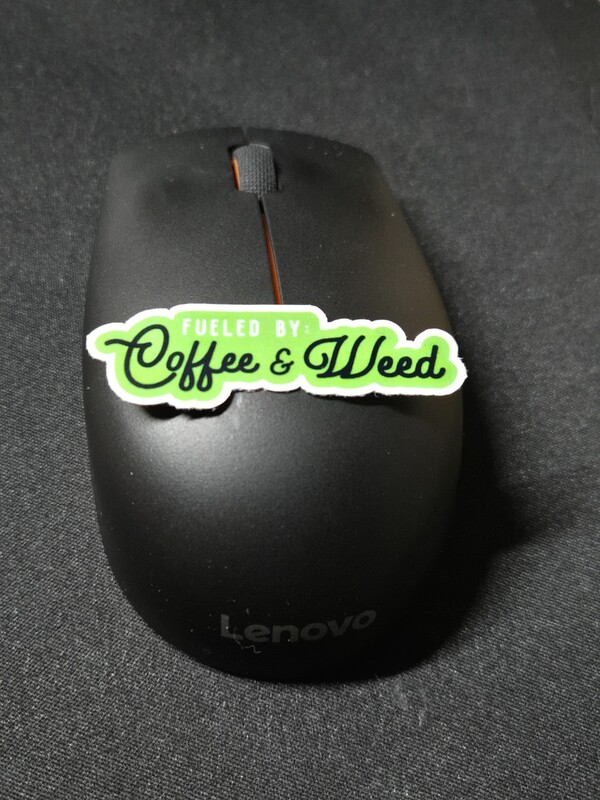 Fueled by Coffee and Weed Sticker