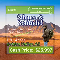 Silence + Solitude On Your Land - Golden Valley Arizona