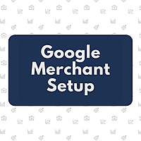 Google Merchant Center Setup