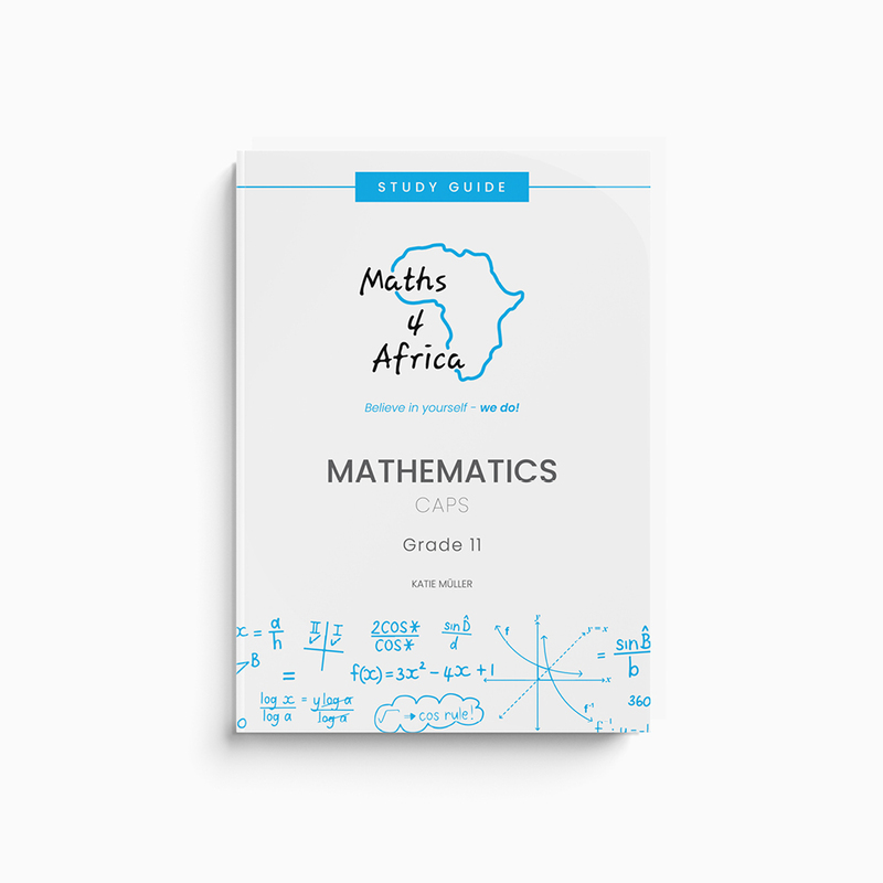 Mathematics CAPS Grade 11 English Study Guide