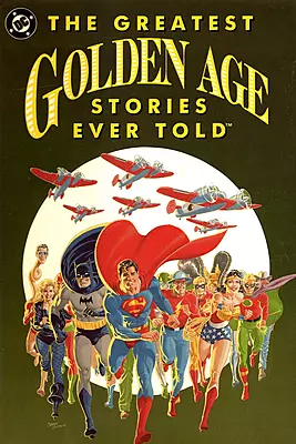DC - Graphic Novel - The Greatest Golden Age Stories Ever Told (DC Comics)