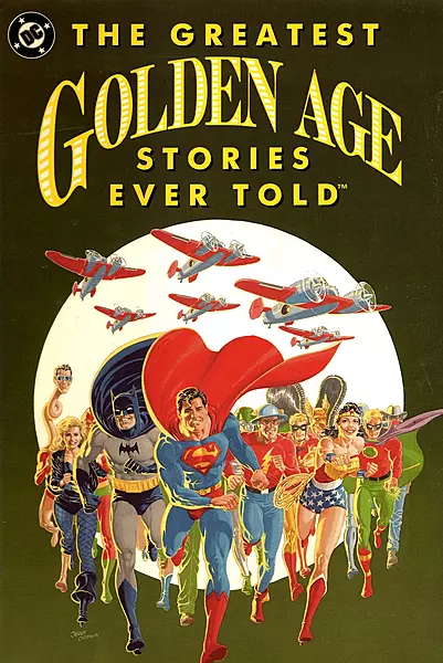 DC - Graphic Novel - The Greatest Golden Age Stories Ever Told (DC Comics) DC - Graphic Novel - The Greatest Golden Age Stories Ever Told (DC Comics)