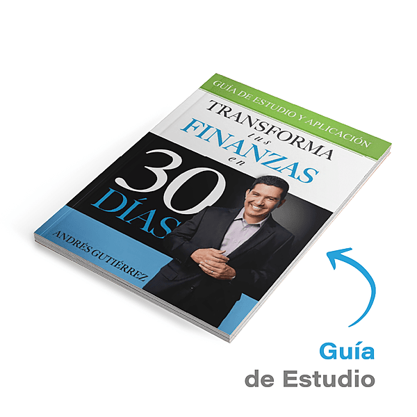 Guia de estudio y aplicación para el libro Transforma tus finanzas en 30 días