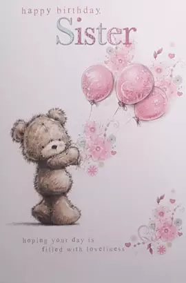 Happy Birthday Sister Teddy Card