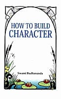 How to Build Character How to Build Character