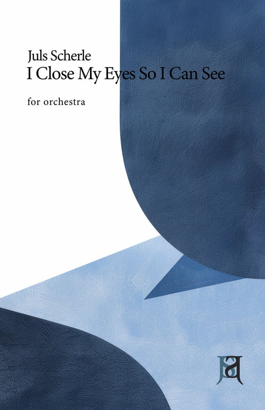 I Close My Eyes So I Can See I Close My Eyes So I Can See