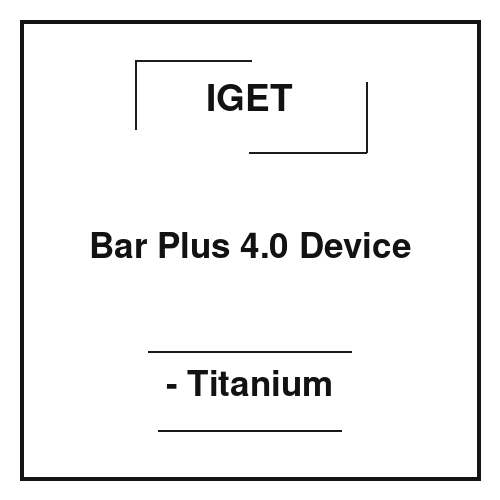 Iget Bar Plus 4.0 Device - Titanium