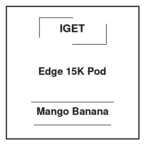 Iget Edge 15K Pod Mango Banana